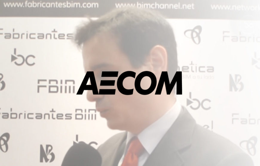 BIM - Entrevista a Javier Casado - AECOM - Beyond Building Barcelona