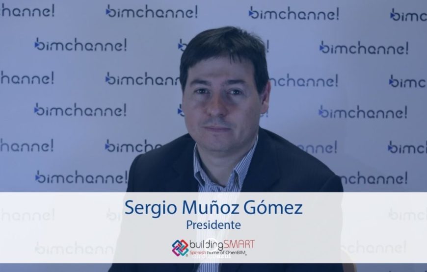 BIM - Entrevista a Sergio Muñoz presidente de la BUILDING SMART SPANISH CHAPTER - BIMEXPO 2016