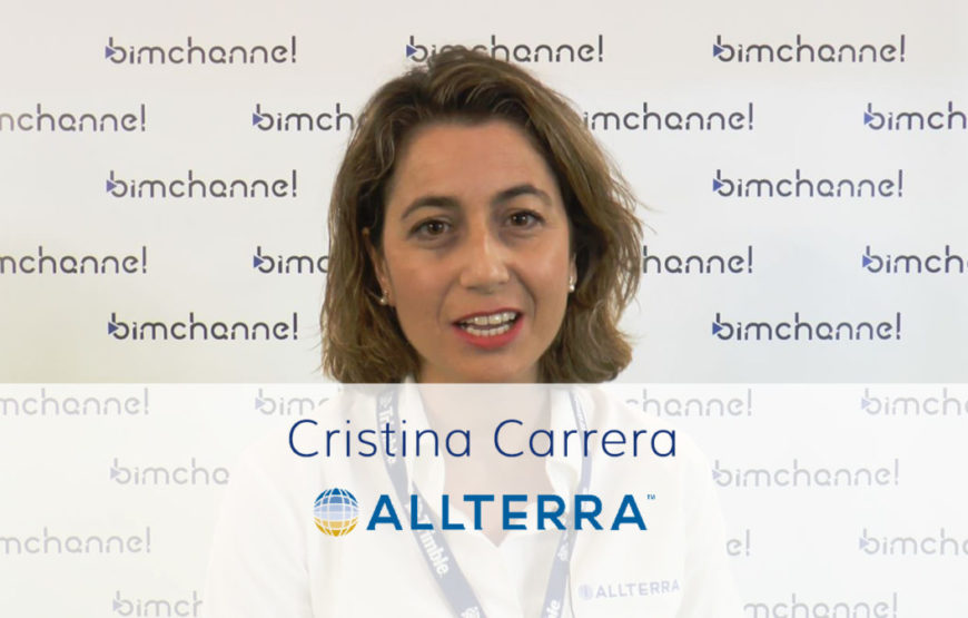 Entrevista  Cristina Carrera, Directora comercial en ALLTERRA Ibérica - BIMEXPO 2018